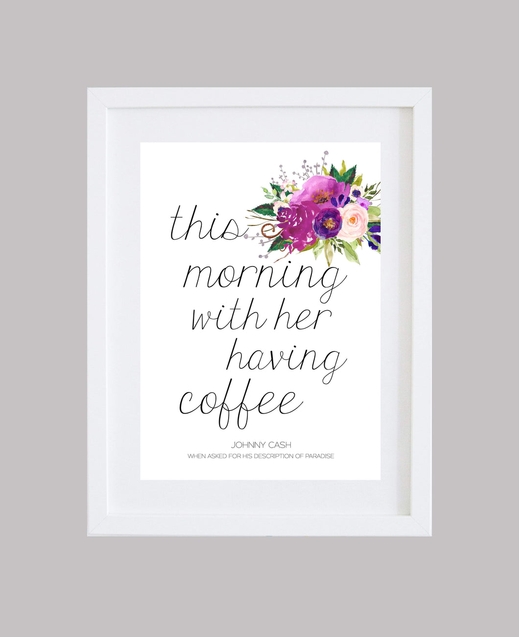 ‘Coffee’ Johnny Cash Quote Floral Wall Art